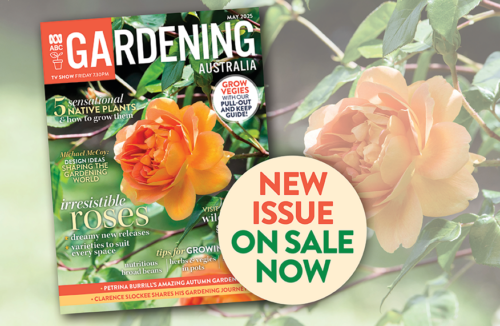 May issue ABC Gardening Australia magazine